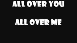 Live  All Over You Lyrics [upl. by Celio]