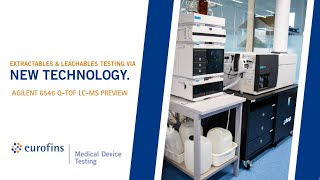 Extractables amp Leachables Testing via new technology Agilent 6546 QTOF LCMS Preview [upl. by Ahsinauq]