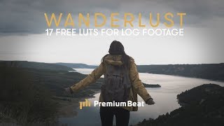 Wanderlust 17 Free LUTs for LOG Footage  PremiumBeatcom [upl. by Aiselad]