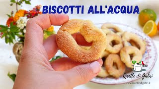 BISCOTTI FACILISSIMI ALLACQUA Ricetta senza uova e senza burro Ciambelline RICETTA DI GABRI [upl. by Norehc]