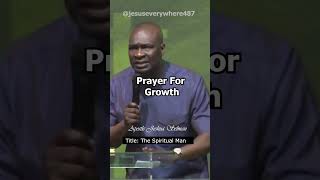 Prayer For Growth  Apostle Joshua Selman [upl. by Zeta]