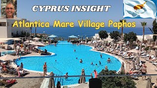 Atlantica Mare Village Paphos Cyprus  A Tour Around [upl. by Ardnahsal]