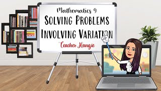 Solving Problems Involving Variation [upl. by Arodnahs]