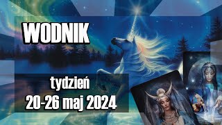 ♒️WODNIK TAROT TYGODNIOWY 2026 MAJ 2024♒️ [upl. by Ciredor]