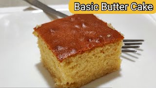 Basic Butter Cake  Butter Cake  Easy amp Delicious Cake Recipe [upl. by Rosina]