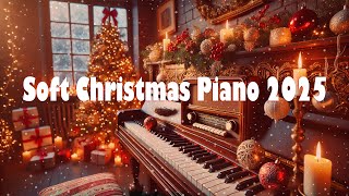 Soft Christmas Piano 2025 by Radio EP  1Hour Relaxing Instrumentals EP 09 [upl. by Ajssatan654]