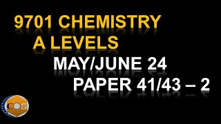 97014143MJ24 chemistry A levels summer paper41432024 question4 to 6 9701s24qp4143 [upl. by Ainak]