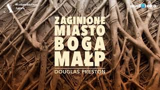 quotZaginione Miasto Boga Małpquot  audiobook [upl. by Aissirac]