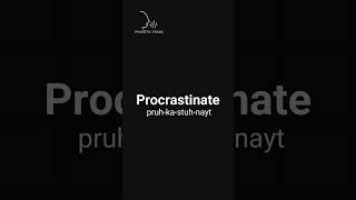 How to Pronounce Procrastinate and Why It Matters pronunciationmatters phonetics [upl. by Yzzo]