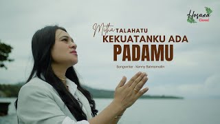 Mitha Talahatu  Kekuatanku Ada PadaMu [upl. by Hakon]