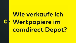 Wie verkaufe ich Wertpapiere im comdirect Depot [upl. by Ynelram]