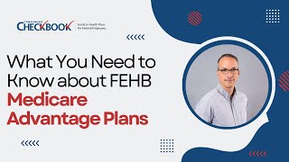 What is Medicare Advantage  FEHB and Medicare [upl. by Ytsirt]