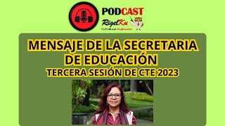 MENSAJE DE LA SECRETARIA DE EDUCACIÓN  TERCERA SESIÓN DEL CONSEJO TÉCNICO ESCOLAR 20232024 [upl. by Yttap72]