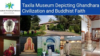 A Visit to Taxila Museum  Ghandhara Art in Palistan  Buddha Story  Historical Documentary [upl. by Crockett]