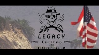 FILIPE TOLEDO  LEGACY CALIFAS [upl. by Sproul]