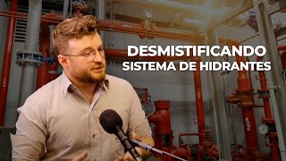 Sistema de hidrantes  Desmitificando conceitos e funcionamento  WEBINAR [upl. by Nannaihr]