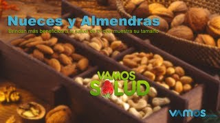 Vamos Salud Beneficios de las Nueces y Almendras [upl. by Gilead32]