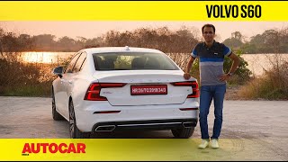 2021 Volvo S60 review  Comfort zone  First Drive  Autocar India [upl. by Latif]