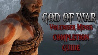 GOD OF WAR 2018 VOLUNDER MINES 100 COMPLETION GUIDE [upl. by Leatri515]