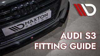 Audi S3 Maxton Design Fitting Guide [upl. by Anyl]