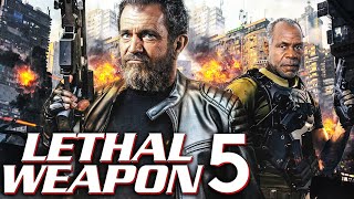 LETHAL WEAPON 5 Teaser 2024 With Mel Gibson amp Danny Glover [upl. by Mehalek]