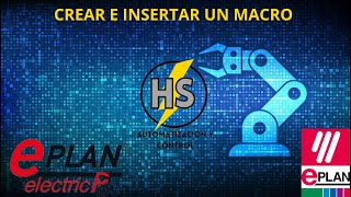 Curso Eplan Electric P8Clase 8  Crear e Insertar Macros [upl. by Leora748]