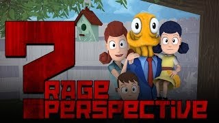 The Rage Perspective Octodad Dadliest Catch [upl. by Zared124]