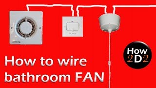 How to wire bathroom fan Extractor fan with timer and Fan Isolator [upl. by Quintina]