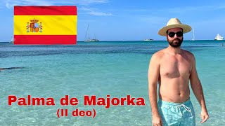 Dobro došli na Palma de Majorku II deo vlog [upl. by Enaitsirhc274]