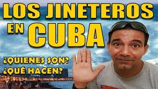 JINETEROS EN CUBA 🇨🇺 LA VERDAD QUE POCOS DICEN 🇨🇺🇨🇺🇨🇺 [upl. by Niwrad]