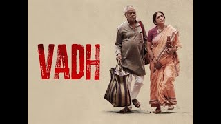 Vadh 2022 4k hindi movie vadh movie hindimovie bollywood [upl. by Urian]