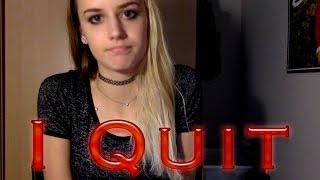 I Quit [upl. by Johnna]