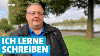 Geoutet Analphabet Robert lernt mit 48 Jahren schreiben  SWR Heimat  Menschen in RheinlandPfalz [upl. by Nyletac]