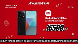 Karne hediyelerinin MediaMarkt’la Tam Zamanı  Xiaomi Redmi Note 13 Pro 256 GB 16599 TL [upl. by Uon]