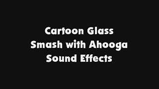 Cartoon Glass Smash with Ahooga SFX [upl. by Warner513]