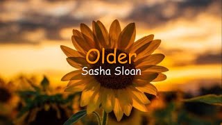 Sasha Sloan  Older lyrics [upl. by Ives]