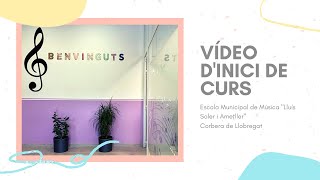 Vídeo dinici de curs de lEscola Municipal de Música quotLluís Soler i Ametllerquot Corbera de Llobregat [upl. by Innig579]