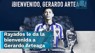 Rayados anuncia la contratación de Gerardo Arteaga [upl. by Marrilee]