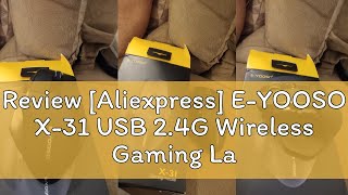 Review Aliexpress EYOOSO X31 USB 24G Wireless Gaming Large Mouse for Big Hands PAW3212 4800 DP [upl. by Wagoner]