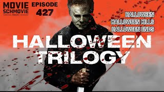 Halloween Trilogy Breakdown  HALLOWEEN HALLOWEEN KILLS amp HALLOWEEN ENDS Review [upl. by Brandise]