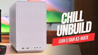 Chill Unbuild Lian Li DAN A3mATX [upl. by Bocoj]