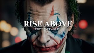 Rise Above  The Joker [upl. by Ayotl]