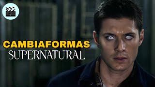 LOS CAMBIAFORMAS EN SUPERNATURAL [upl. by Lempres]