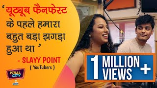 Famous YouTubers Slayy Point Roast Each Other For The First Time  Viral City  BINOD [upl. by Keith]