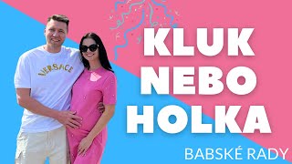 Budeme mít kluka nebo holku Babské rady v praxi [upl. by Mylander]