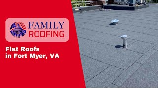 Flat Roofs in Fort Myer VA  Family Roofing [upl. by Yeroc182]