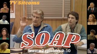 SOAP 2023 Season 2 episodes 910 ♥☻📽️ Full episodes🎬 TV Sitcoms [upl. by Leumhs694]