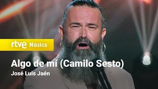 José Luis Jaén – “Algo de míquot Camilo Sesto  Cover Night [upl. by Gratianna975]