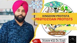 KINGDOM PROTISTAPROTOZOAN PROTISTS [upl. by Rica]