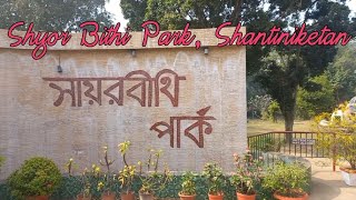 Shyor Bithi Park Shantiniketan Shantiketan sightseeing [upl. by Ohnuj38]